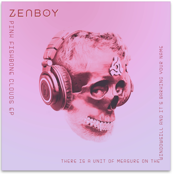 Zenboy - Pink Fishbonbe Clouds EP Cover